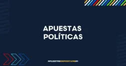 Apuestas políticas en ApuestasDeportivas24