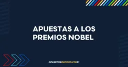 Apuestas al Premio Nobel – Nobel de la Paz y Literatura