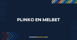 Plinko en Melbet - Variedades, beneficios y cómo jugar