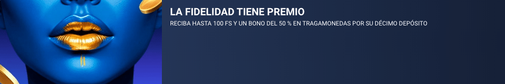 Promo “La fidelidad tiene premio” – 1XBET Casino