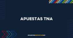 Apuestas TNA