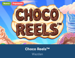 Choco Reels™ – Wazdan