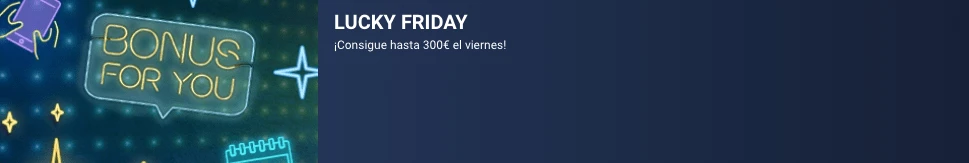 1XBET LATAM – Lucky Friday 100% hasta 300€ (solo 28/11) 