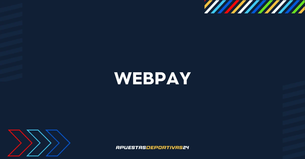 Casas de apuestas con WebPay