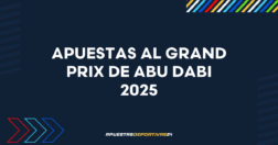 Apuestas Fórmula 1 GP de Abu Dabi
