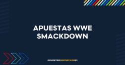 Apuestas WWE SmackDown