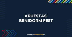 Apuestas Benidorm Fest
