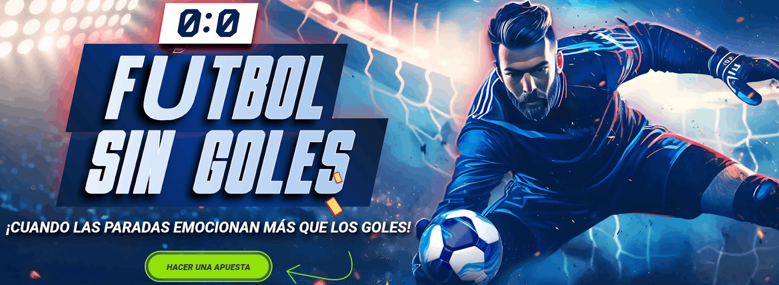 Bono de apuestas futbol sin goles