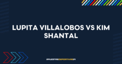 Lupita Villalobos vs Kim Shantal